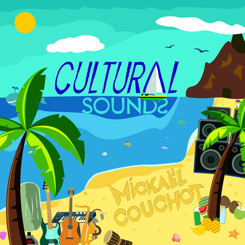 Cultural Sounds by Mickaël Couchot | Reggae Dancehall instrumental album