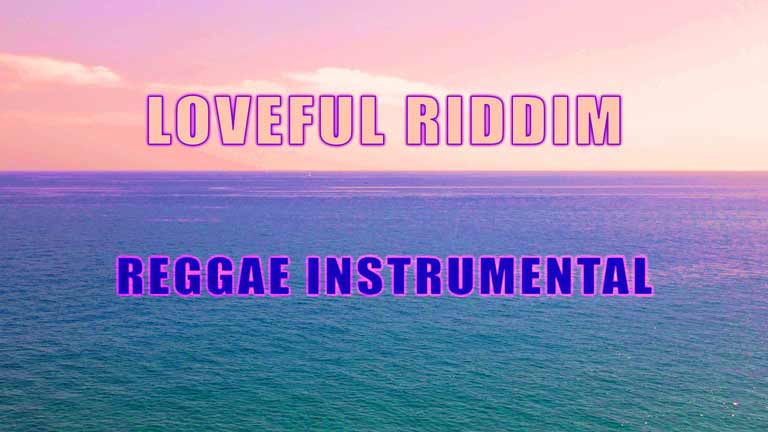 Reggae Instrumental - "LOVEFUL RIDDIM" by Mickaël Couchot