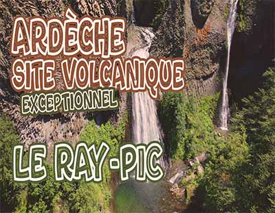 ARDÈCHE - Le Ray Pic, cascade et site volcanique en Ardèche - France